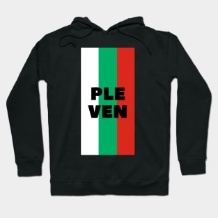 Pleven City in Bulgarian Flag Vertical Hoodie